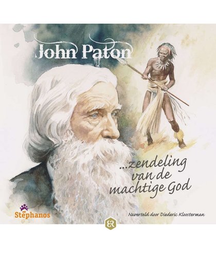 John Paton/ Zendeling van de machtige God (Luisterboek)