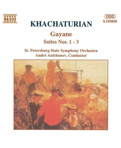 Khachaturian: Gayane Suites Nos 1-3 / Andre Anichanov