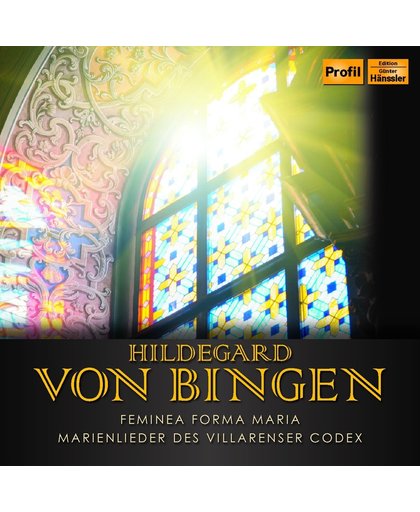 Von Bingen: Femina Forma Maria