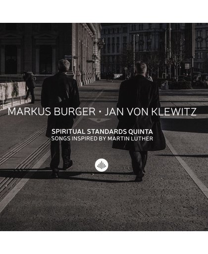 Spiritual Standards - Songs Inspired By Martin Lut