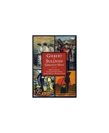 Sullivan, Arthur/Gilbert, W.S. - Gilbert & Sullivan: Greatest Hits