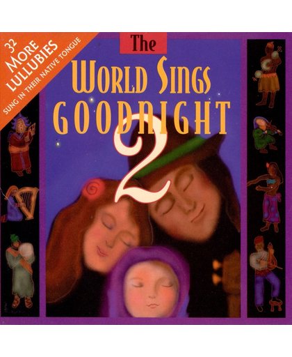 The World Sings Goodnight Vol. 2