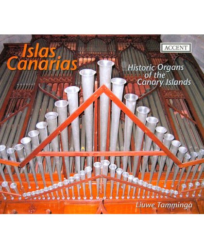 Islas Canarias - Historic Organs Of The Canary Isl