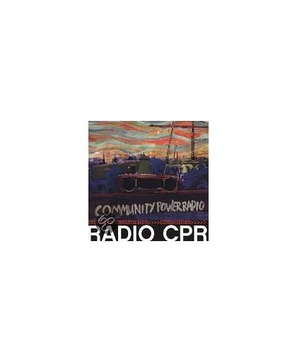 Radio Cpr: Begin Live Transmission