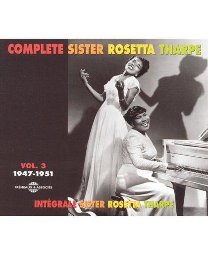 Complete Sister Rosetta Tharpe Vol. 3 [french Import]