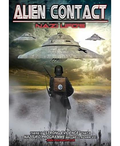 Alien Contact; Nazi Ufo's