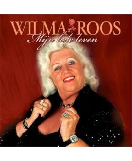 Wilma Roos - Mijn Hele Leven
