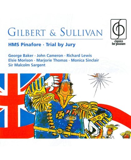 Hms Pinafore, Trial By Jury (Sargent, Pro Arte Orchestra)