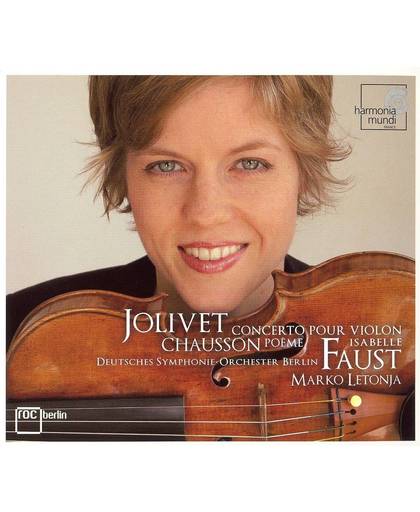 Jolivet: Concerto pour violon; Chausson: Poeme