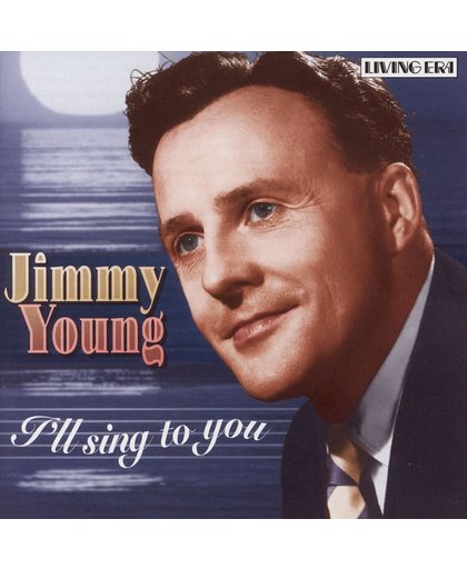 I'll Sing to You: 28 Original Mono Recordings 1951-1955