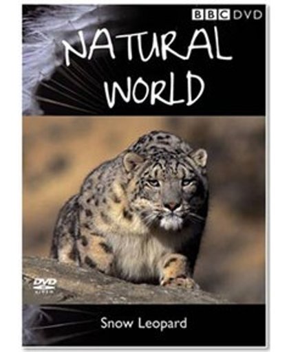 Natural World: Snow  Leopard