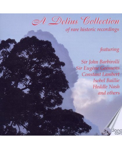 Delius: A Delius Collection