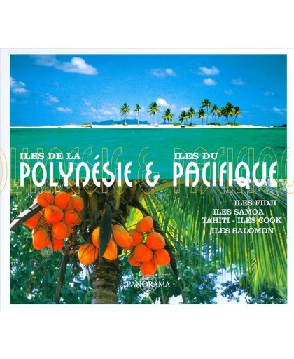 Iles de La Polynesie & Pacifique