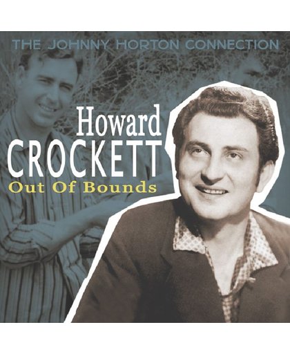 Out Of Bounds -Johnny Horton Connection //W;24-Page Booklet