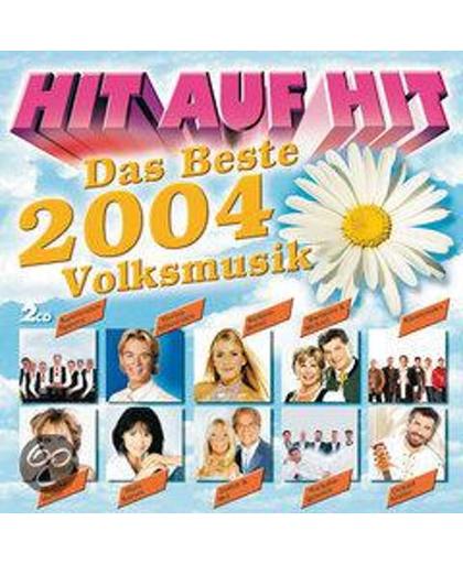 Hit Auf Hit/2004 Volksmusi