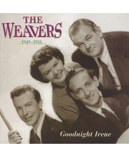 Goodnight Irene, Weavers
