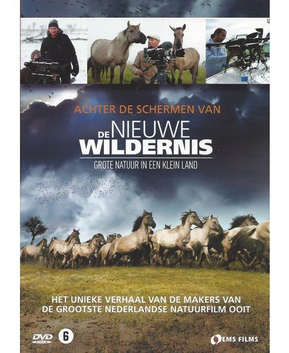 Achter de schermen van de Nieuwe Wildernis (Special Edition)