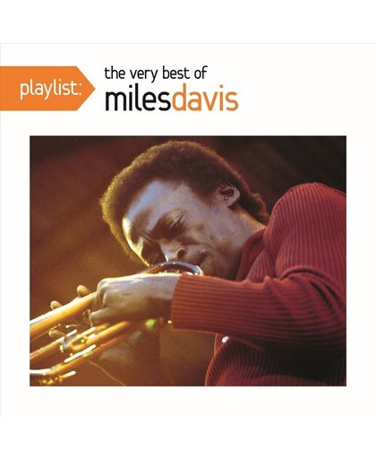 Playlist: The Very Best of Miles Davis