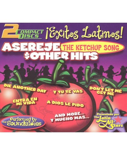 Asereje Ketchup Song: Other Hits/Exitos Latinos!
