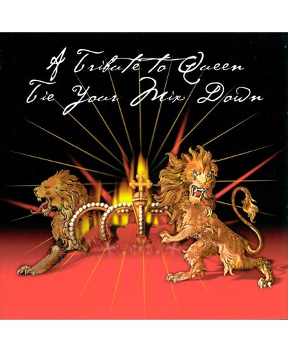 Queen Tribute Album: Tie Your Mother Down -12t