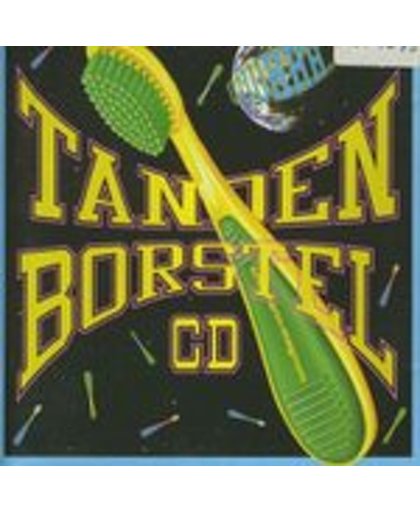 Various Artists - Tandenborstel CD