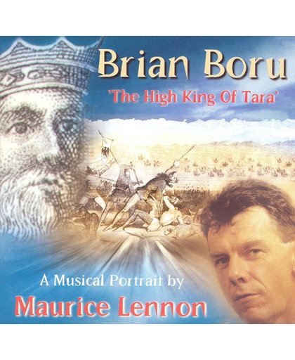 Brian Boru: The High King Of Tara