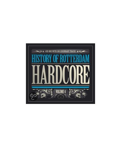 History of Rotterdam Hardcore - Volume 4