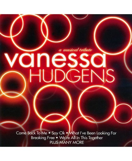 A Musical Tribute: Vanessa Hudgens