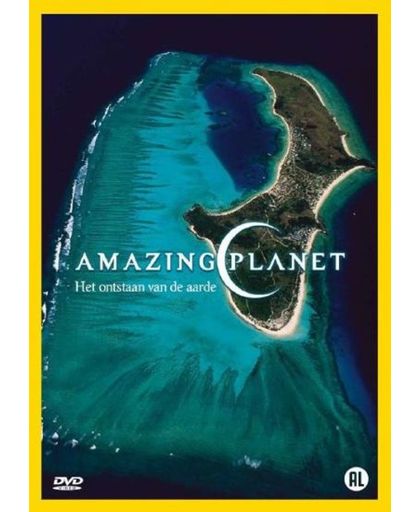 National Geographic - Amazing Planet: Het ontstaan van de aarde