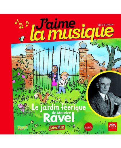 Ravel / Le Jardin Feerique
