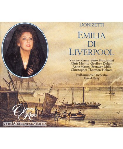Donizetti: Emilia di Liverpool / Parry, Kenny, Merritt et al
