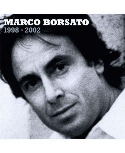 Marco Borsato 1998-2002