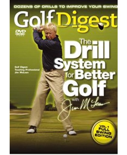 Golf Digest - The Drill System For - Golf Digest - The Drill System For