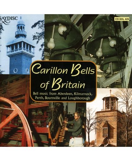 Carillon Bells of Britain / Leith, Workman, Aldington