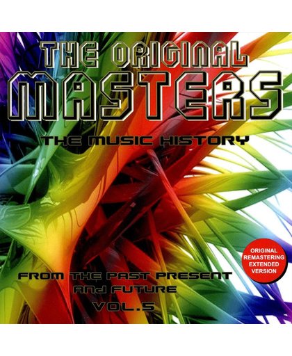 The Original Masters: The Music History - From the Past Present and Future, Vol. 5