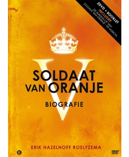 Soldaat Van Oranje - Biografie (Deluxe Edition)