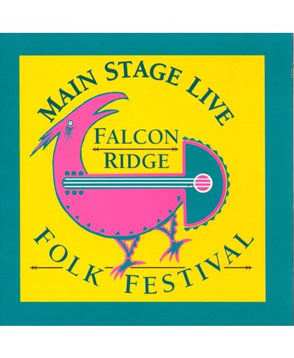 Main Stage Live: Falcon Ridge Folk Festival Album
