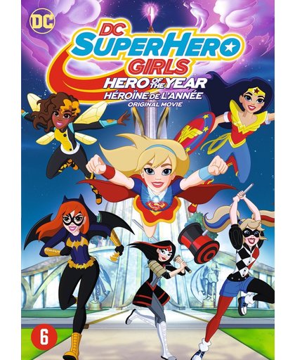 DC Super Hero Girls: Hero Of The Year