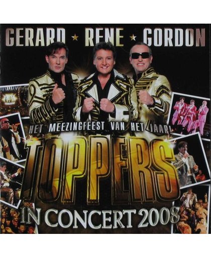 Toppers In Concert 2008