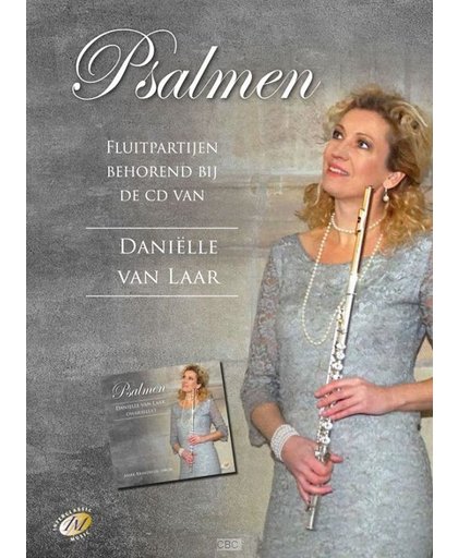 Psalmen - Fluitpartijen behorend bij de CD Van Danielle van Laar