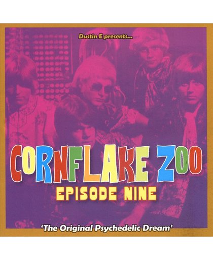 Dustin E Presents Cornflake Zoo, Vol. 9