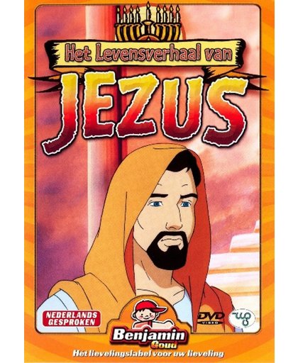 Jezus - Het Levensverhaal Van
