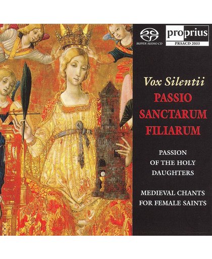 Passio Sanctarum Filiarum (Vox Silentii) [sacd/cd Hybrid]