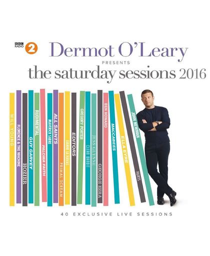 Dermot O'leary Presents The Saturday Sessions 2016