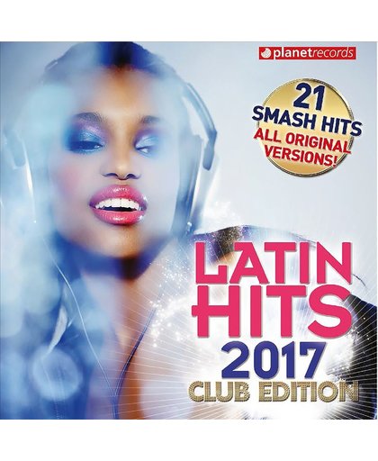 Latin Hits 2017: Club Edition