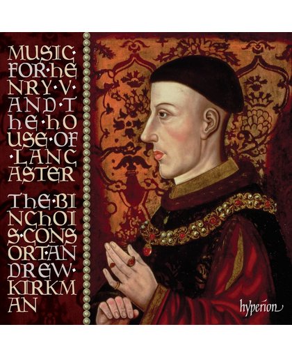 Music For Henry V & The House Of Lancaster