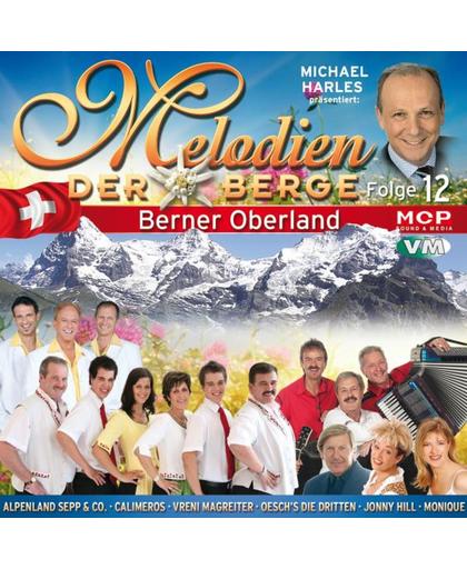 Melodien Der Berge - Berner Oberlan