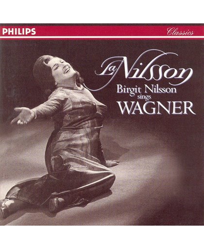 La Nilsson: Birgit Nilsson sings Wagner