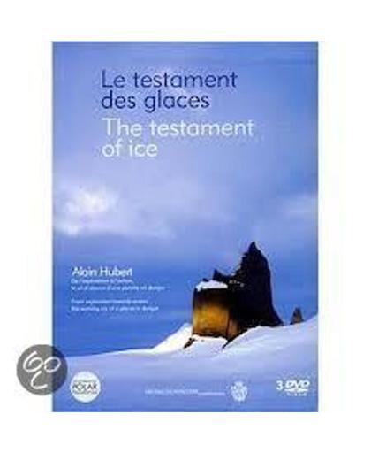 Le Testament des Glaces / The Testament of Ice