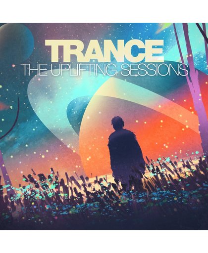 Trance - The Uplifting Session